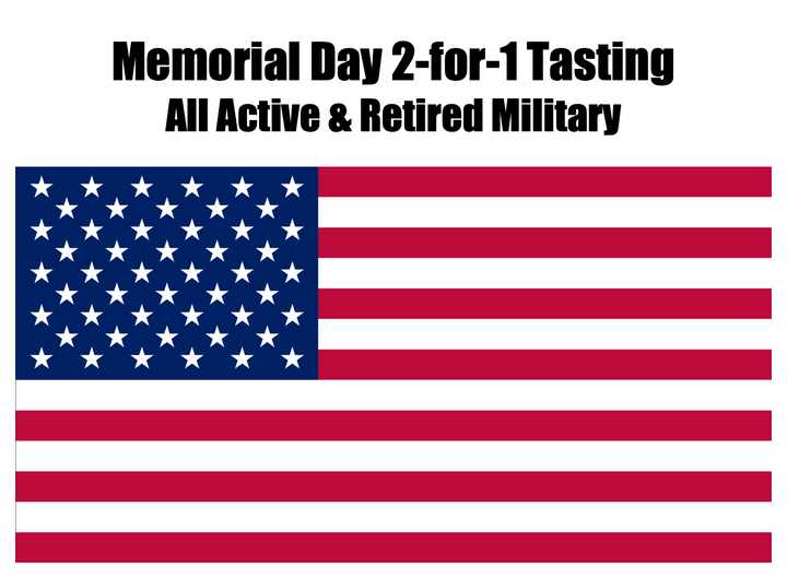 Memorial Day 2-for-1 Tastings for Active & Retired Military