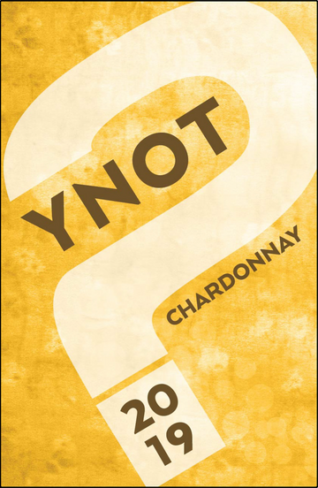 2019 YNOT? Chardonnay